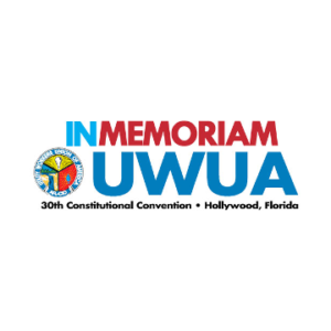 In Memoriam, Officers Report 2015, UWUA 30th Constitutional Convention