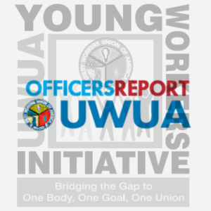 Young Workers Initiative Committee, Officers Report 2015, UWUA 30th Constitutional Convention