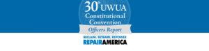 Officers Report 2015, UWUA 30th Constitutional Convention